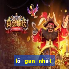 lô gan nhất trong lịch sử