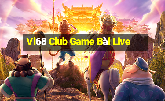 Vi68 Club Game Bài Live