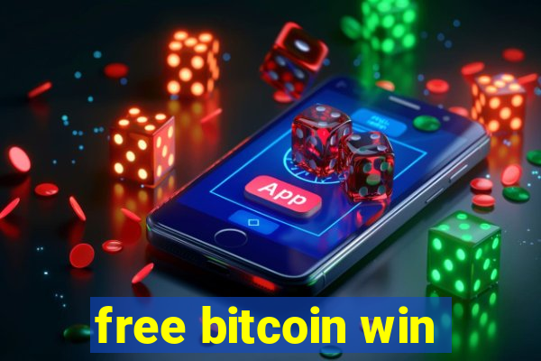 free bitcoin win