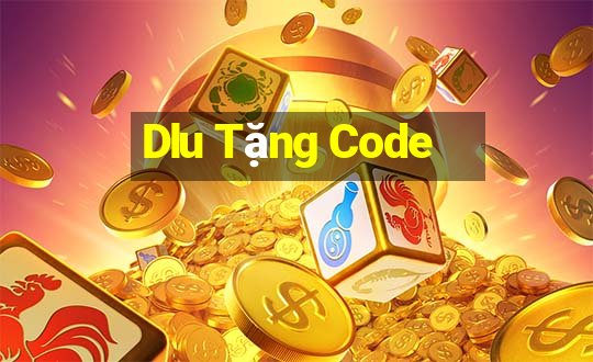 Dlu Tặng Code