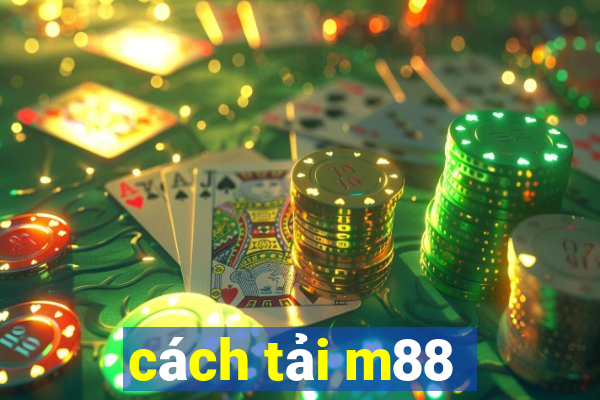 cách tải m88