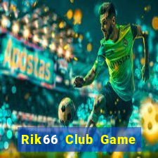 Rik66 Club Game Bài Vui