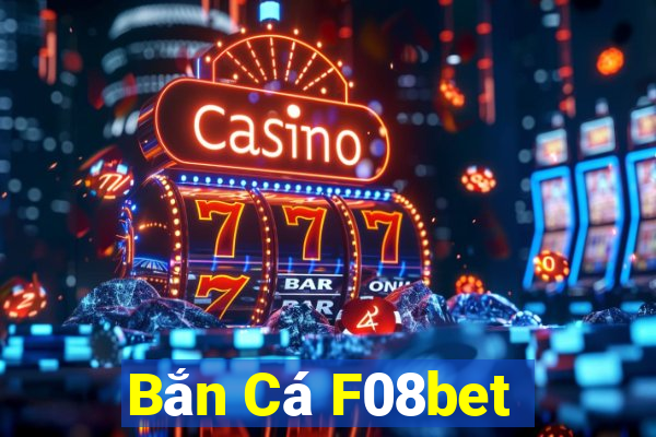 Bắn Cá F08bet