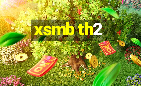 xsmb th2