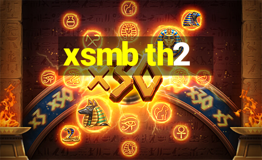 xsmb th2