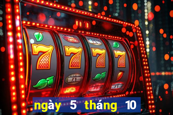 ngày 5 tháng 10 xổ số an giang