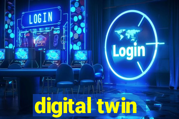 digital twin