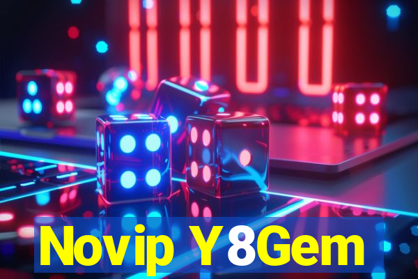 Novip Y8Gem