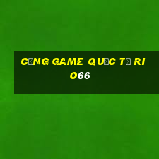 cổng game quốc tế rio66