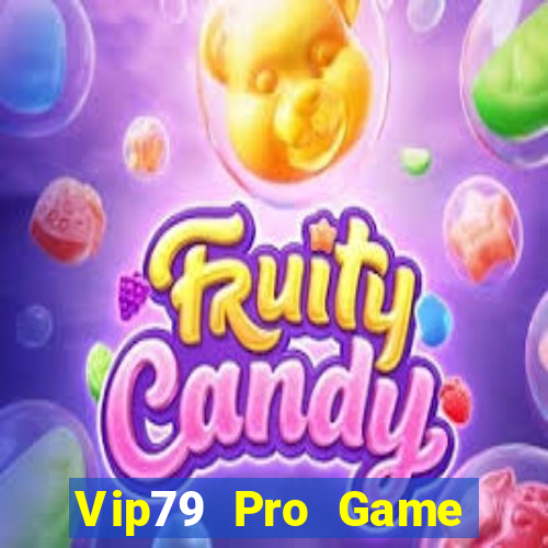 Vip79 Pro Game Bài 2024