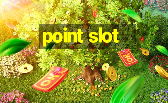 point slot