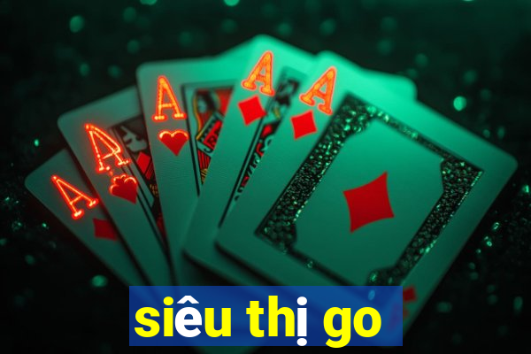 siêu thị go