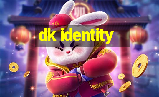 dk identity