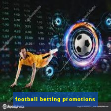 football betting promotions