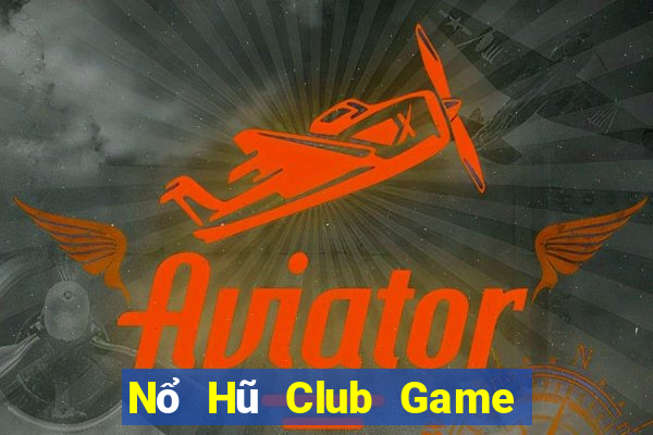 Nổ Hũ Club Game Bài K88