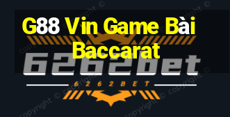 G88 Vin Game Bài Baccarat