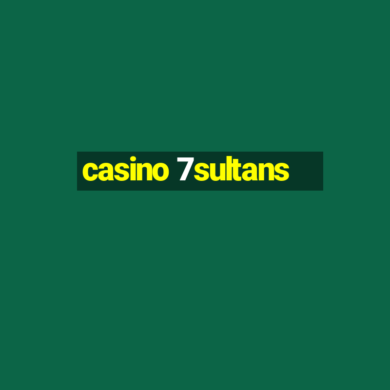 casino 7sultans