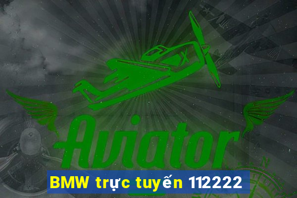 BMW trực tuyến 112222