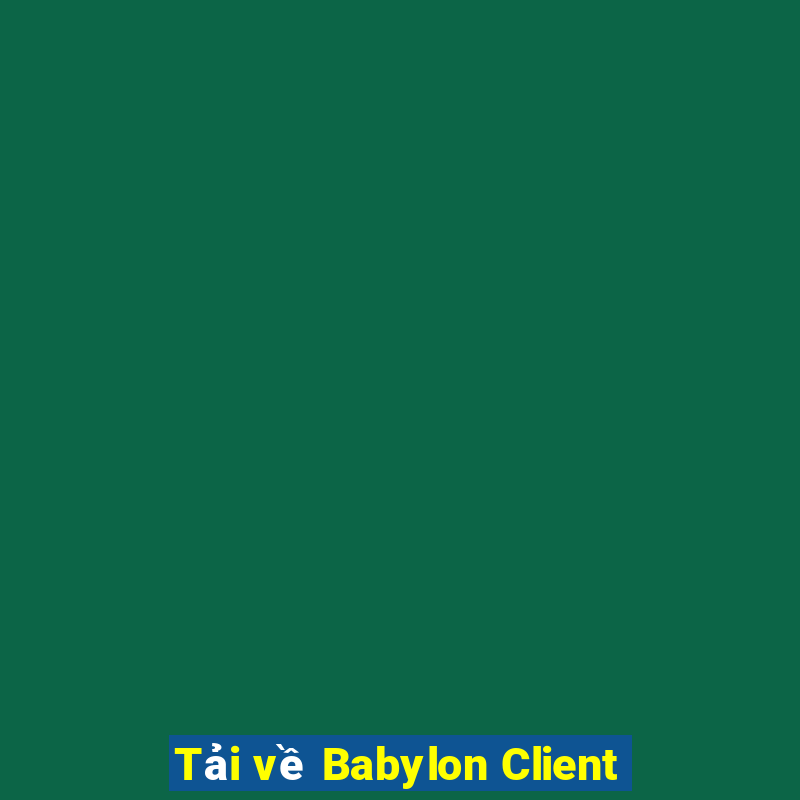 Tải về Babylon Client