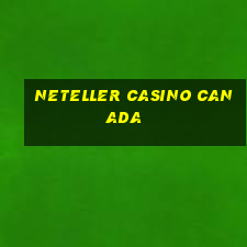 neteller casino canada