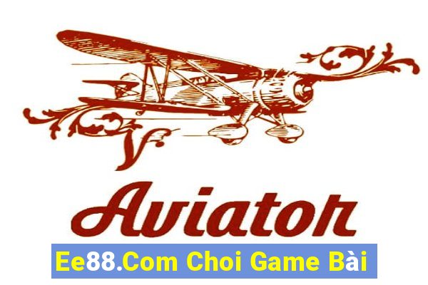 Ee88.Com Choi Game Bài