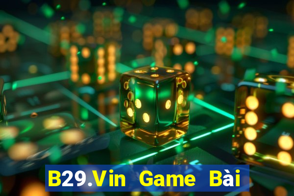 B29.Vin Game Bài Mèo Nổ