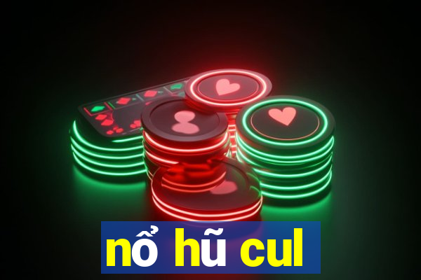 nổ hũ cul