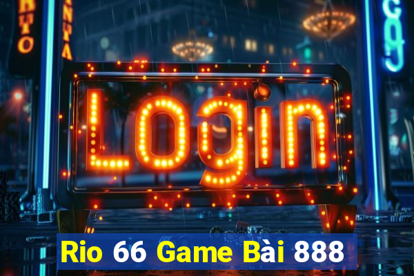 Rio 66 Game Bài 888