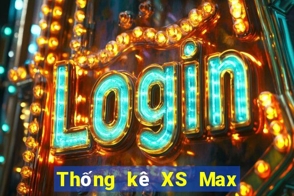 Thống kê XS Max 4D thứ bảy