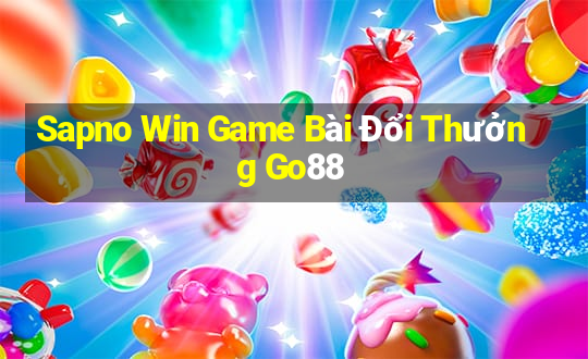 Sapno Win Game Bài Đổi Thưởng Go88