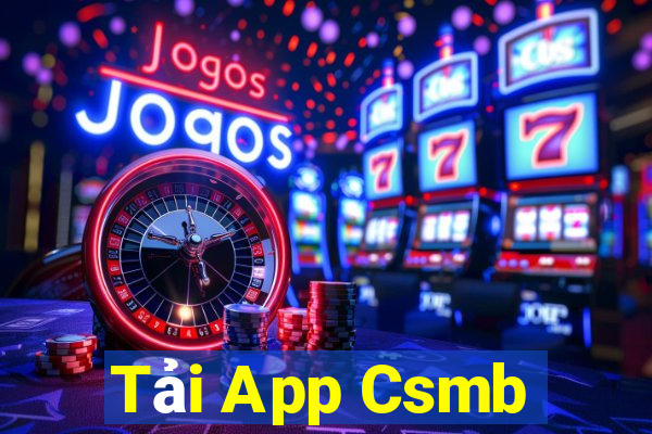 Tải App Csmb