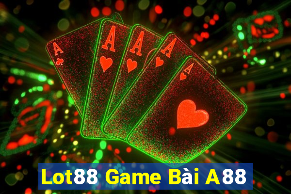 Lot88 Game Bài A88