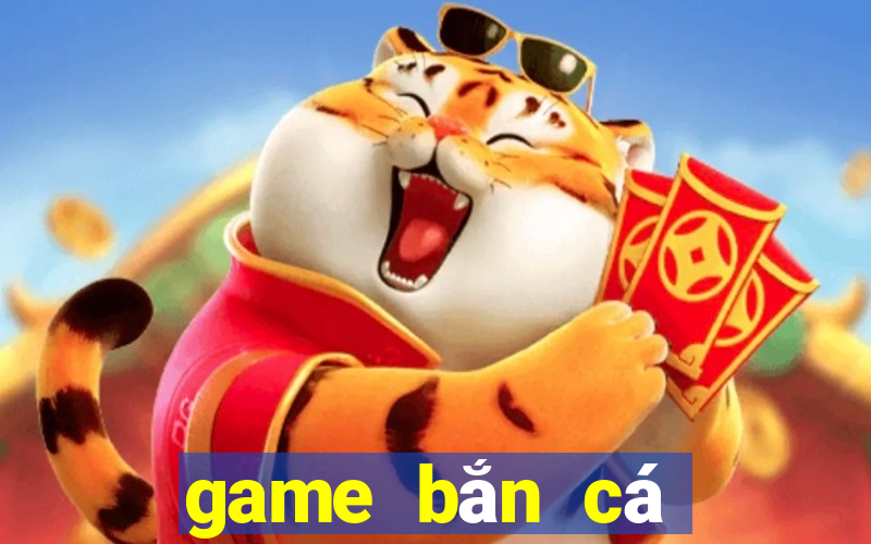 game bắn cá tiếng anh là gì