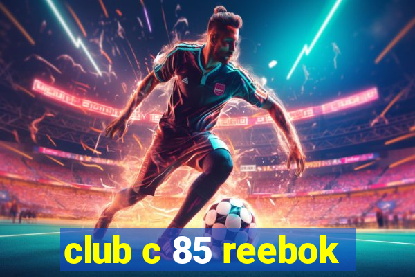 club c 85 reebok