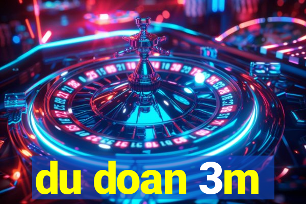 du doan 3m