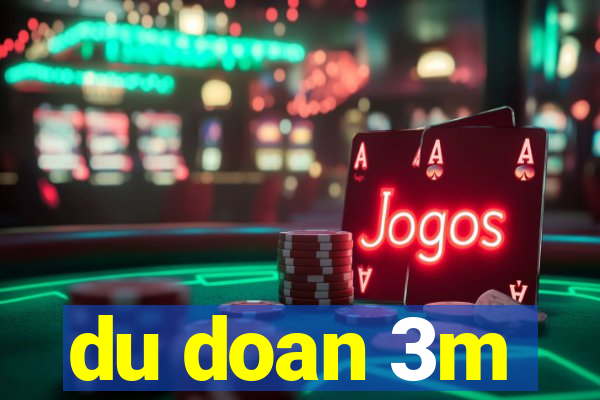 du doan 3m