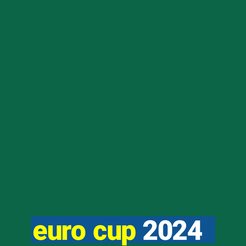 euro cup 2024