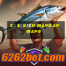 xổ số kiên giang an giang