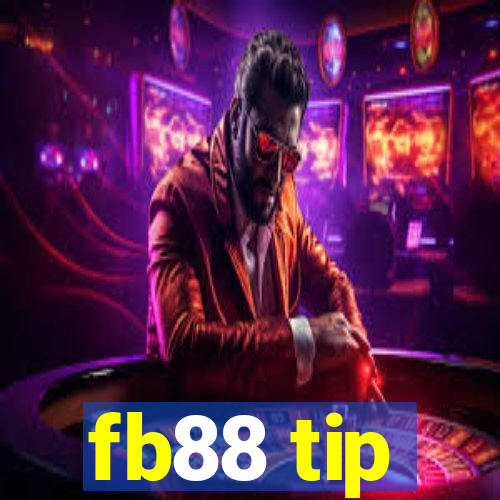 fb88 tip