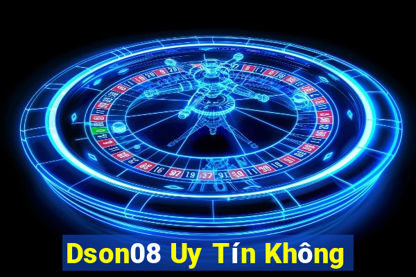 Dson08 Uy Tín Không