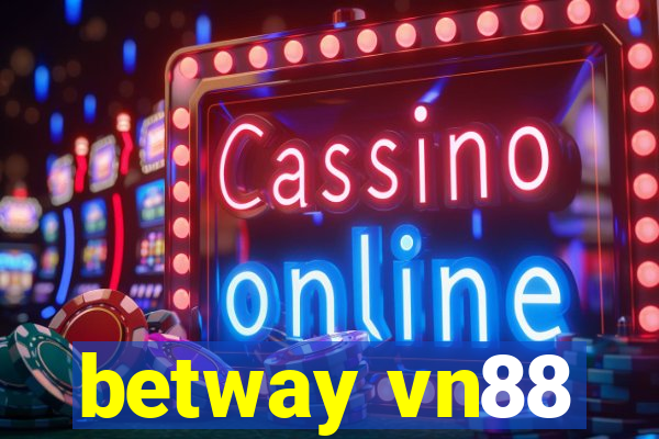 betway vn88