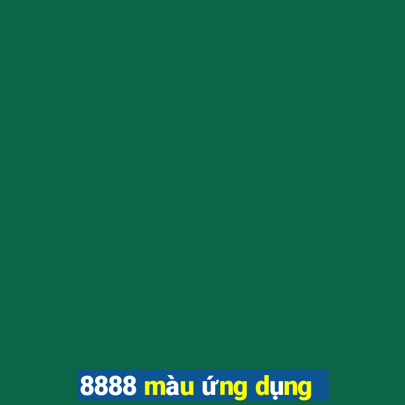 8888 màu ứng dụng