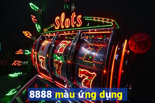 8888 màu ứng dụng