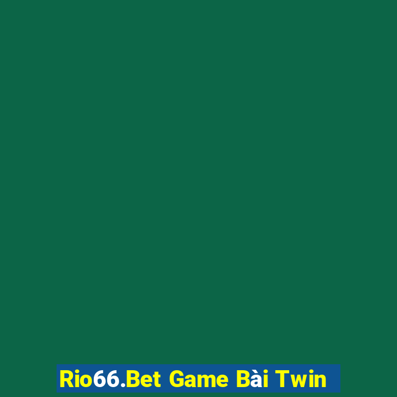 Rio66.Bet Game Bài Twin