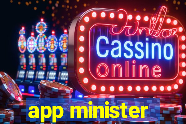 app minister