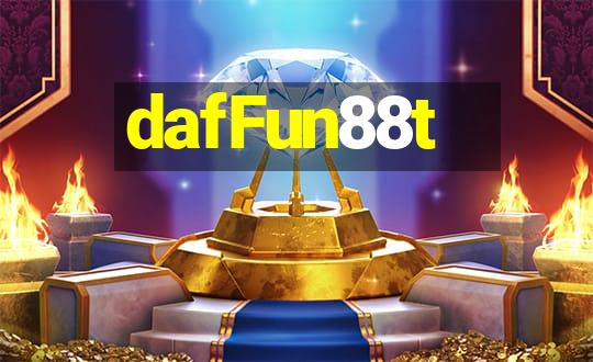 dafFun88t