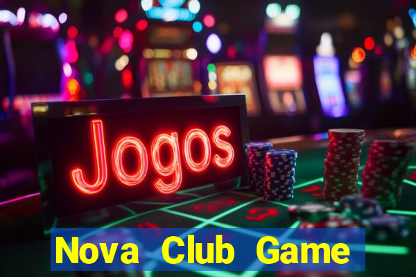 Nova Club Game Bài Zic