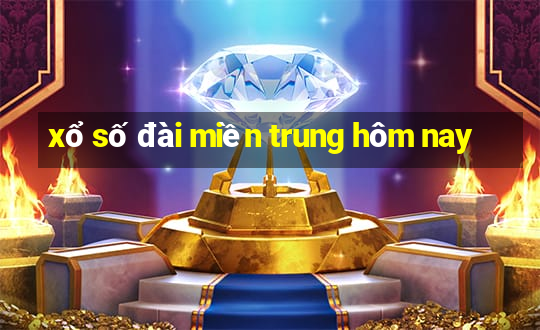 xổ số đài miền trung hôm nay