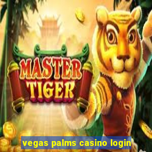 vegas palms casino login