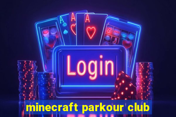 minecraft parkour club